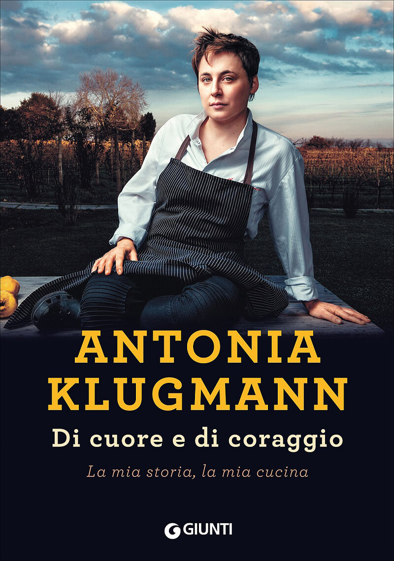 Antonia Klugmann Di cuore e di coraggio 